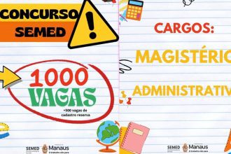 SEMED anuncia concurso com mil vagas para a Educação em Manaus