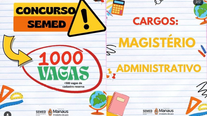 SEMED anuncia concurso com mil vagas para a Educação em Manaus