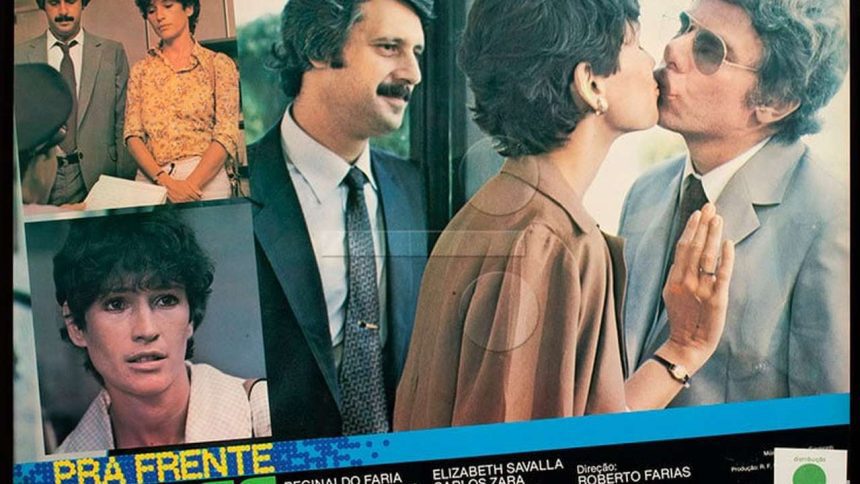 Cartaz do filme 'Pra Frente', com elenco e informações sobre direção e produção.