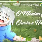 O Menino que Ouvia a Natureza - Animação do Cineclube Mapinguari