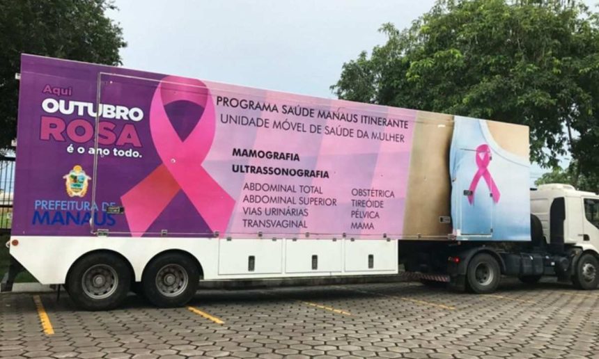 Unidade Móvel de Saúde da Mulher em Manaus para Outubro Rosa
